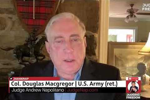 Col. Douglas Macgregor: Can the US support two wars?