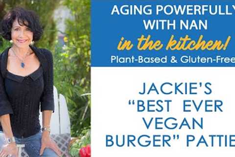 Jackie’s “Best Ever Vegan Burger” Patties