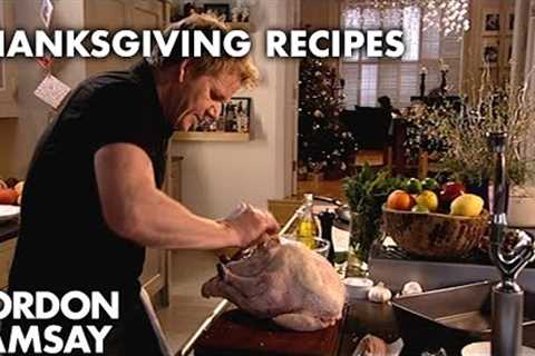 Gordon Ramsay''s Thanksgiving Recipe Guide