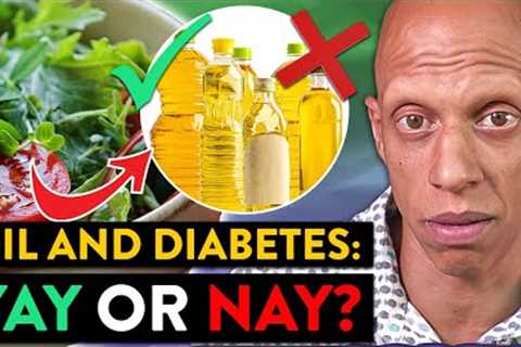 Is Vegetable Oil GOOD for Diabetics? | Mastering Diabetes