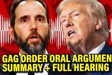 Trump SHREDDED at GAG ORDER Oral Argument