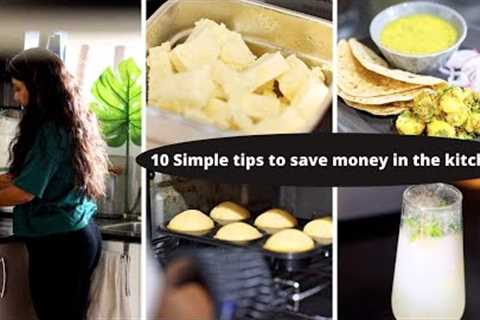 10 Simple tips to save money in the kitchen!