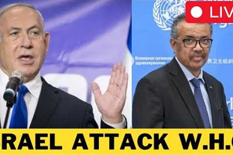 🚨 LIVE: Israel DESTROYS World Health Organisation 👏