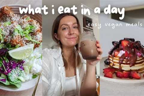 vegan ~ what I ate in a day (wholesome, balanced, plant-based meals) 🌞