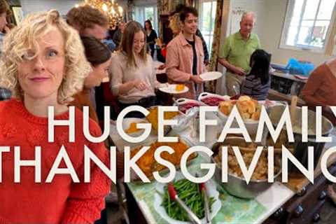 HUGE FAMILY THANKSGIVING 2023 : PREPARING AND CELEBRATING