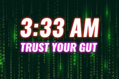 Trust Your Gut - 3:33 AM - The power of unconscious intuition