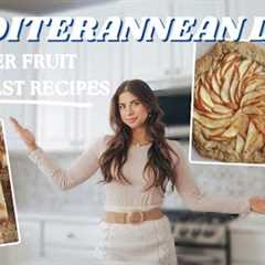 MEDITERRANEAN DIET BREAKFAST, SNACK & DESSERT IDEAS | Seasonal Winter Fruit | Simple Healthy..