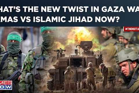 New Twist In Gaza War| Hamas Vs Islamic Jihad Now? Why Is Terror Group Helping Israel With Intel?