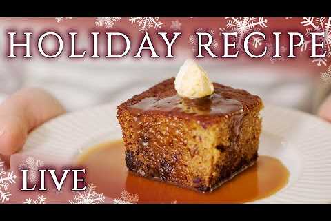 Let''s Make Sticky Toffee Pudding! | LIVE w/ Anna Olson