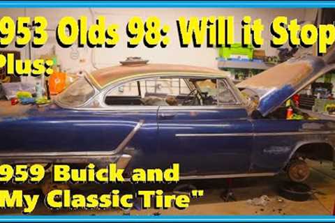 1953 Oldsmobile 98, 1959 Buick, Johnson 440, and My Classic Tire!