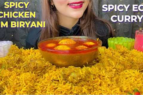 EATING SPICY CHICKEN DUM BIRYANI | SPICY EGG CURRY | BIG BITES | EATING VIDEO | ASMR MUKBANG