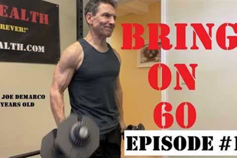 Bring On 60 - Episode 1