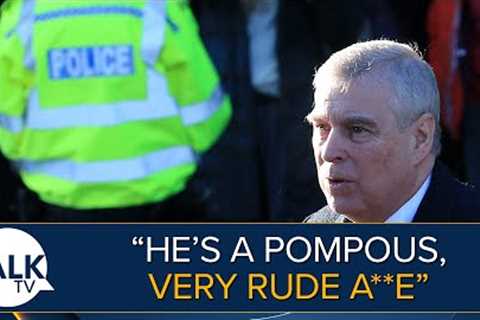 Prince Andrew ''Judged In Court Of Public Opinion'' | He''s A Pompous, Very Rude A**e