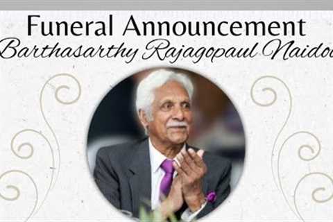Funeral service of the late Barthasarthy Rajagopaul Naidoo
