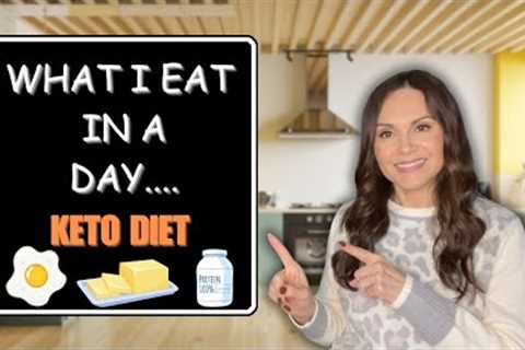 What I Eat in a Day - Keto Diet after 40