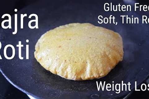 Bajra Roti - Tips To Make Soft & Thin Masala Bajra Roti Recipe - Gluten Free Roti | Skinny..