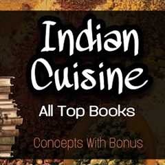 Indian Cuisine Books | Indian Recipes | All Top Books | Concepts With Bonus